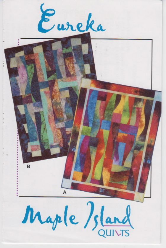 EUREKA QUILT PATTERN FROM MAPLE ISLAND QUILTS (DEBBIE BOWLES)  