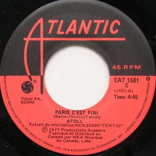 ATOLL Paris cest fini FRENCH PROG RARE CANADA 45 NM   