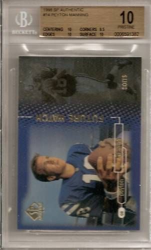 1998 SP Authentic Peyton Manning BGS 10 Pristine 9.5  