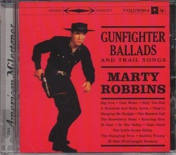 MARTY ROBBINS**GUNFIGHTER BALLADS**CD 074646599624  