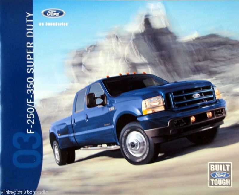 2003 Ford F 250/F 350 Super Duty Pickup Truck new vehicle brochure 