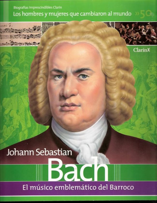 JOHANN SEBASTIAN BACH Argentina MAGAZINE BIOGRAPHY  