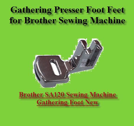 Gathering Presser Foot Feet for Brother Sewing Machine  